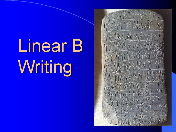 Linear B Writing 