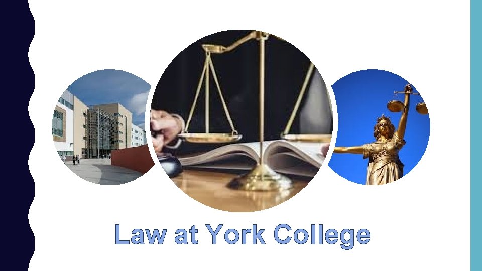 Law at York College 