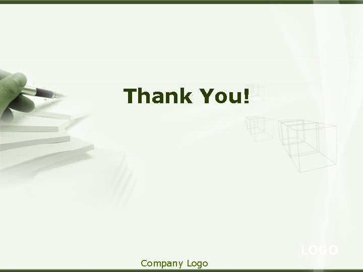 Thank You! LOGO Company Logo 