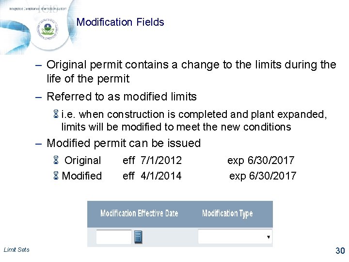 Modification Fields – Original permit contains a change to the limits during the life