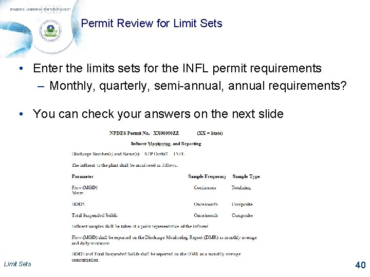 Permit Review for Limit Sets • Enter the limits sets for the INFL permit