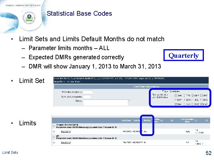 Statistical Base Codes • Limit Sets and Limits Default Months do not match –