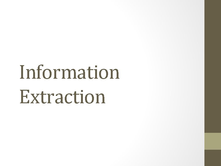 Information Extraction 