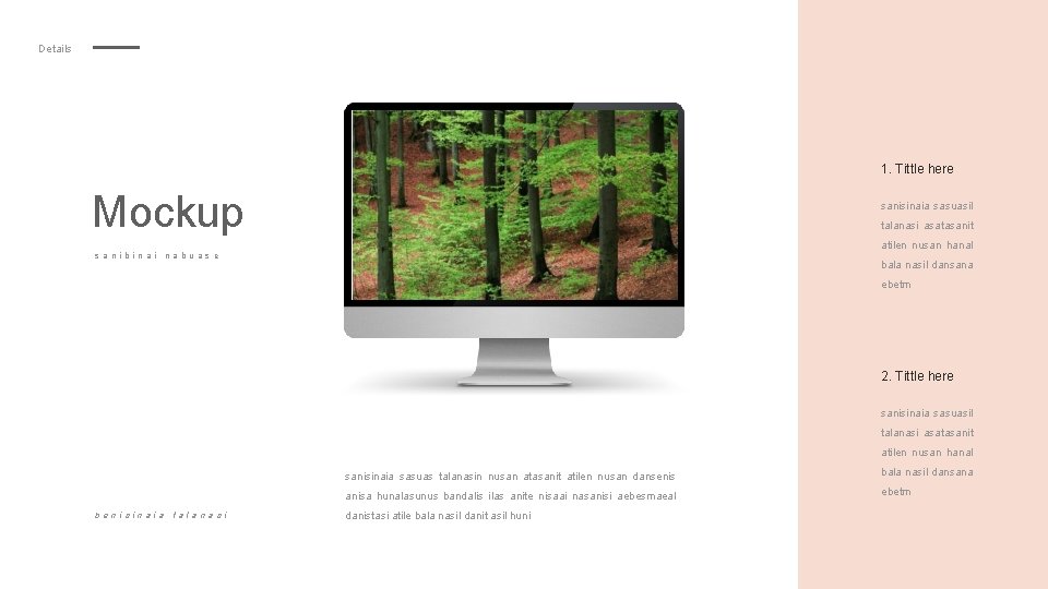 Details 1. Tittle here Mockup sanibinai sanisinaia sasuasil talanasi asatasanit atilen nusan hanal nabuas