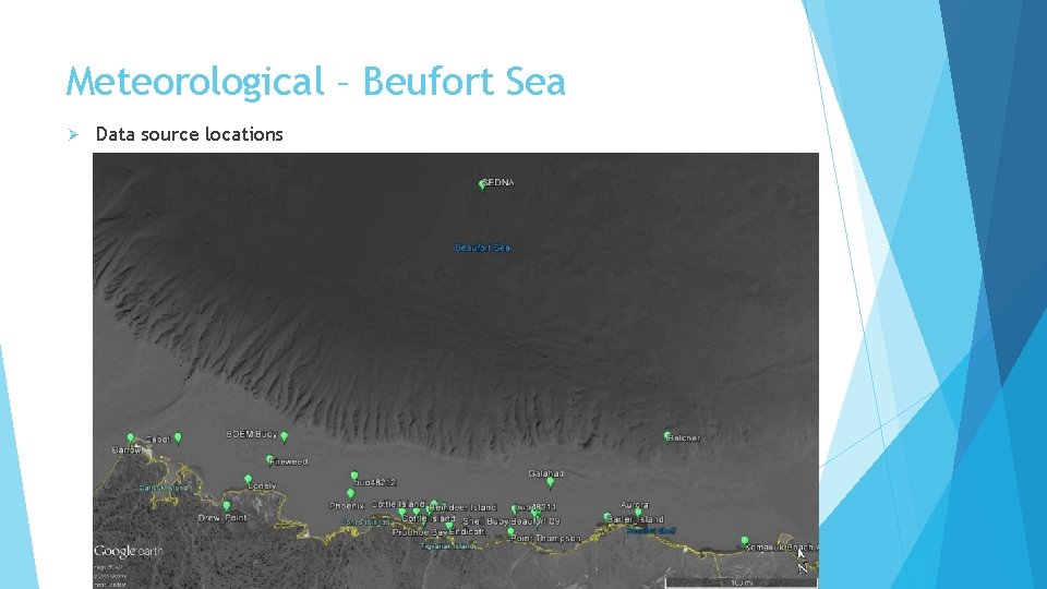 Meteorological – Beufort Sea Ø Data source locations 