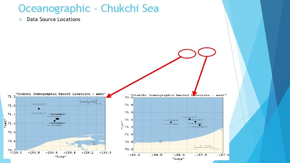 Oceanographic – Chukchi Sea Ø Data Source Locations 