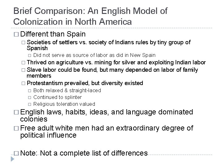 Brief Comparison: An English Model of Colonization in North America � Different than Spain