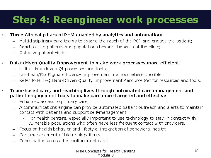 Step 4: Reengineer work processes • Three Clinical pillars of PHM enabled by analytics