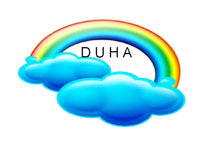 DUHA 