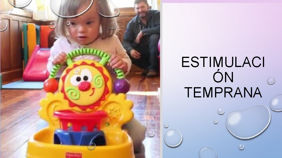 ESTIMULACI ÓN TEMPRANA 