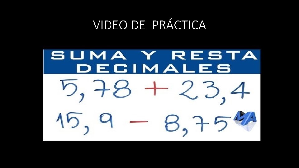 VIDEO DE PRÁCTICA 