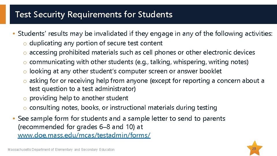 Test Security Requirements for Students • Students’ results may be invalidated if they engage Test Security Requirements for Students • Students’ results may be invalidated if they engage