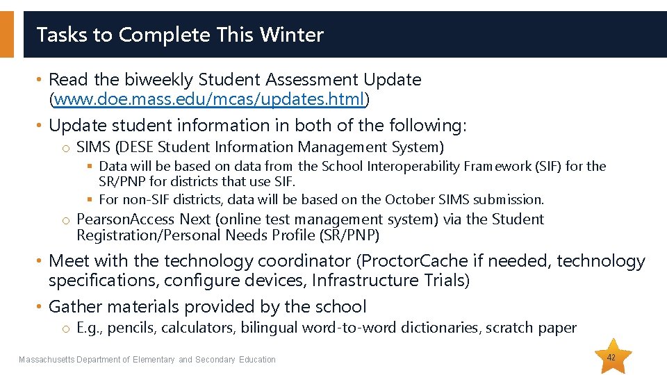 Tasks to Complete This Winter • Read the biweekly Student Assessment Update (www. doe. Tasks to Complete This Winter • Read the biweekly Student Assessment Update (www. doe.