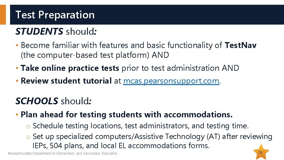 Test Preparation STUDENTS should: • Become familiar with features and basic functionality of Test. Test Preparation STUDENTS should: • Become familiar with features and basic functionality of Test.