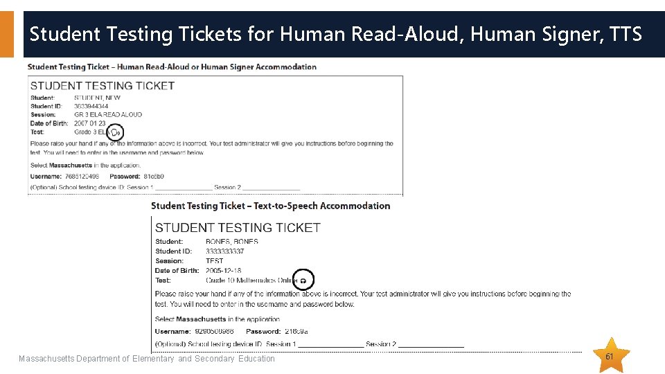 Student Testing Tickets for Human Read-Aloud, Human Signer, TTS Massachusetts Department of Elementary and Student Testing Tickets for Human Read-Aloud, Human Signer, TTS Massachusetts Department of Elementary and