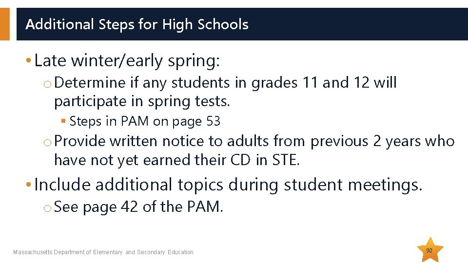 Additional Steps for High Schools • Late winter/early spring: o Determine if any students Additional Steps for High Schools • Late winter/early spring: o Determine if any students