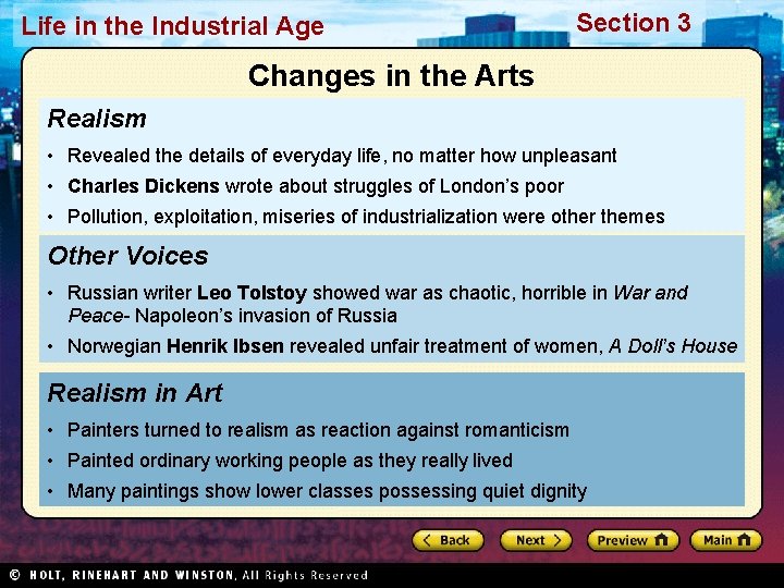 Life in the Industrial Age Section 3 Changes in the Arts Realism • Revealed Life in the Industrial Age Section 3 Changes in the Arts Realism • Revealed