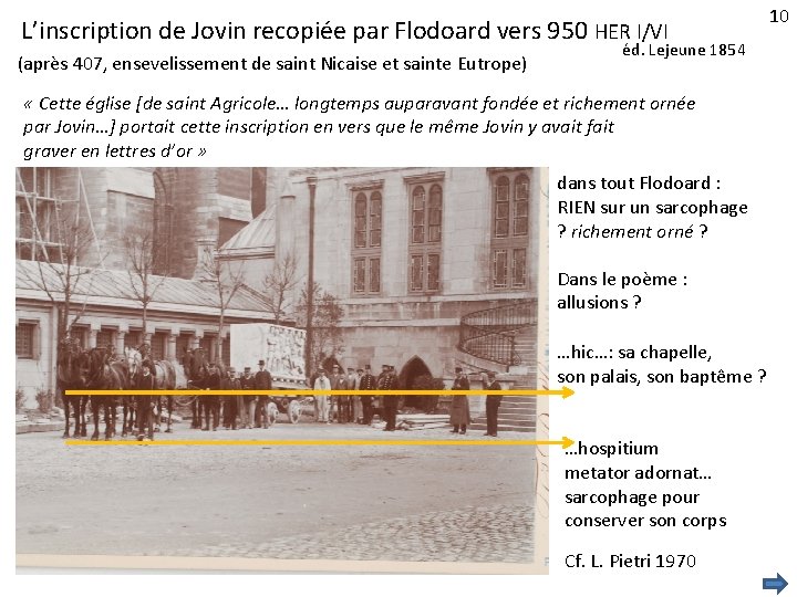 L’inscription de Jovin recopiée par Flodoard vers 950 HER I/VI (après 407, ensevelissement de