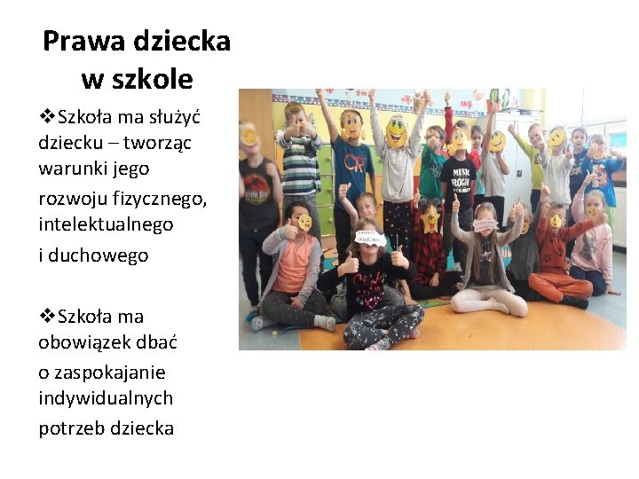Prawa dziecka w szkole v. Szkoła ma służyć dziecku – tworząc warunki jego rozwoju