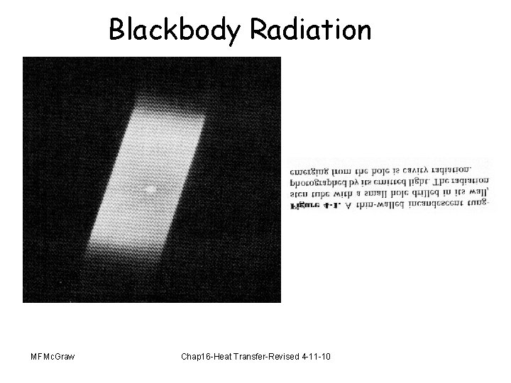 Blackbody Radiation MFMc. Graw Chap 16 -Heat Transfer-Revised 4 -11 -10 