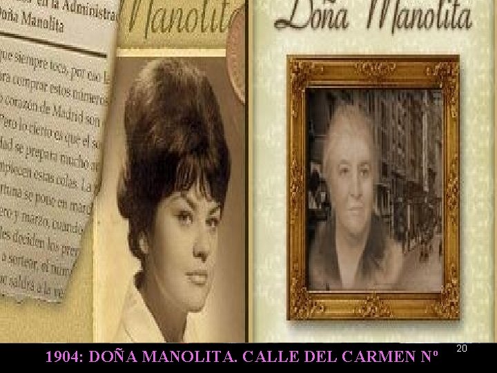 1904: DOÑA MANOLITA. CALLE DEL CARMEN Nº 20 