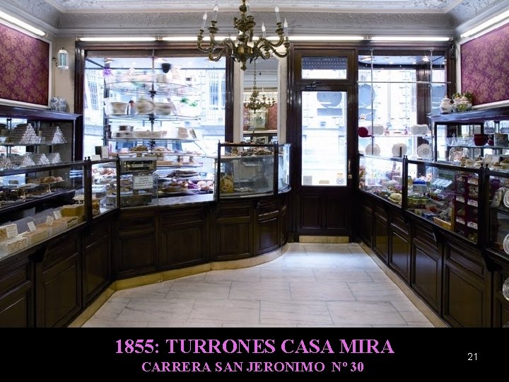1855: TURRONES CASA MIRA CARRERA SAN JERONIMO Nº 30 21 