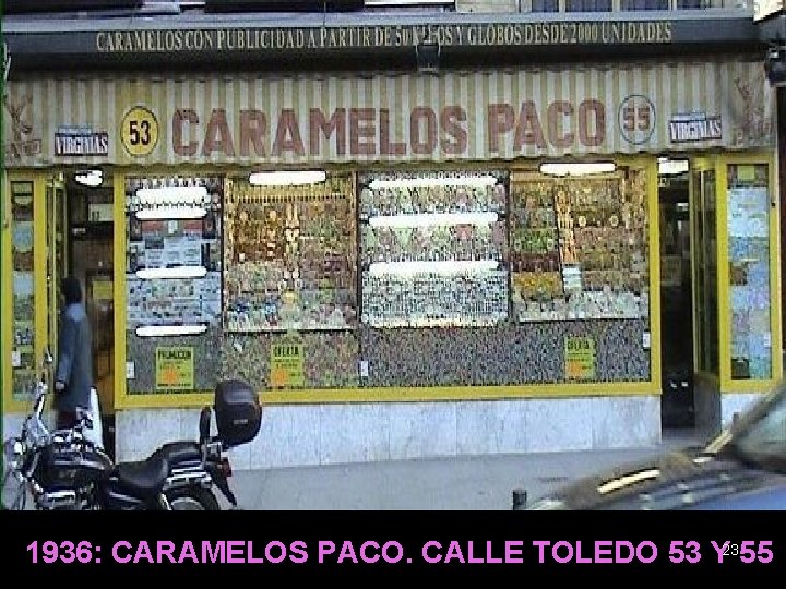 1936: CARAMELOS PACO. CALLE TOLEDO 53 Y 2355 