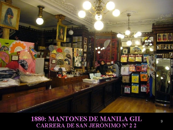 1880: MANTONES DE MANILA GIL CARRERA DE SAN JERÓNIMO Nº 2 2 9 