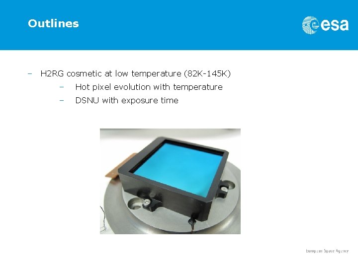 Outlines – H 2 RG cosmetic at low temperature (82 K-145 K) – Hot Outlines – H 2 RG cosmetic at low temperature (82 K-145 K) – Hot