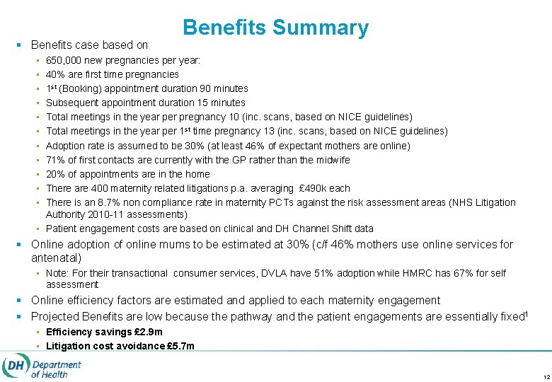 § Benefits case based on Benefits Summary • • • 650, 000 new pregnancies