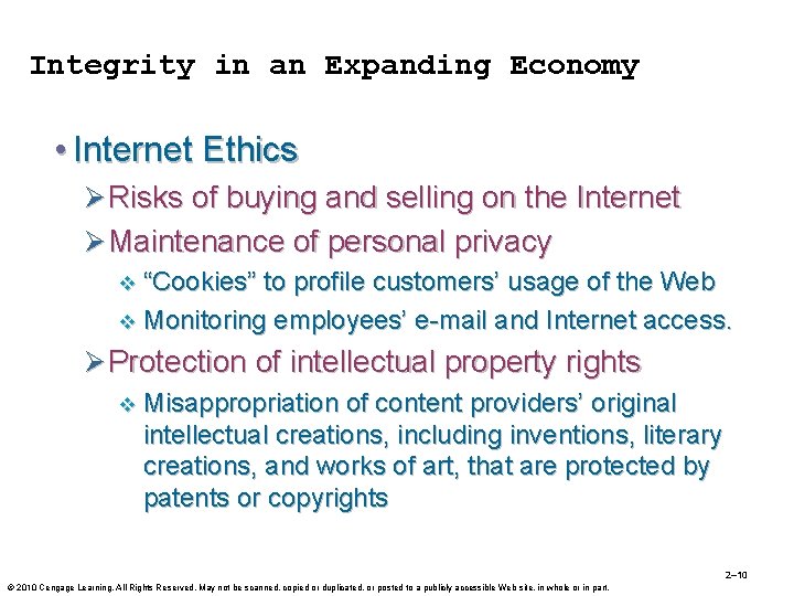 Integrity in an Expanding Economy • Internet Ethics Ø Risks of buying and selling