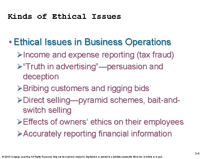 Kinds of Ethical Issues • Ethical Issues in Business Operations Ø Income and expense