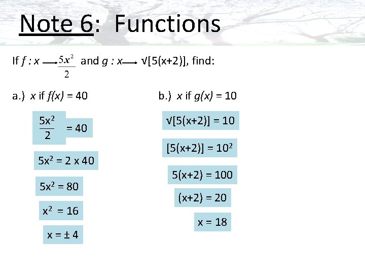 Note 6: Functions If f : x and g : x √[5(x+2)], find: a.