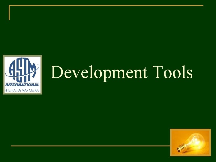 Development Tools 