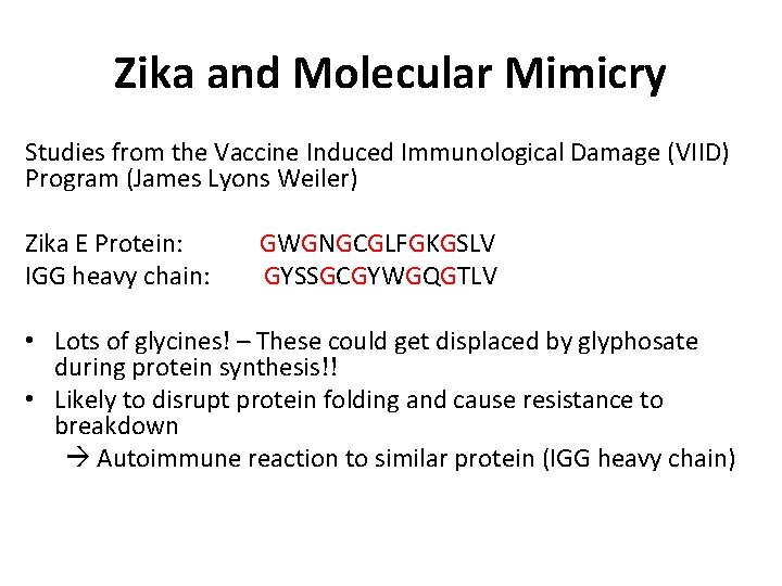 Zika and Molecular Mimicry Studies from the Vaccine Induced Immunological Damage (VIID) Program (James