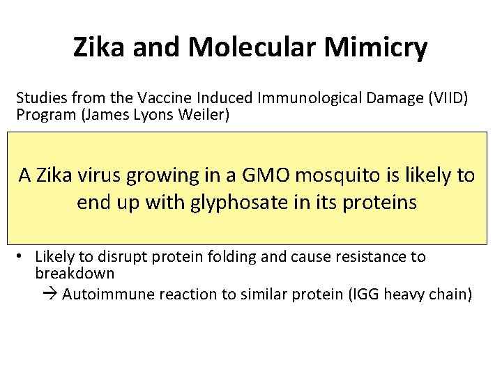 Zika and Molecular Mimicry Studies from the Vaccine Induced Immunological Damage (VIID) Program (James