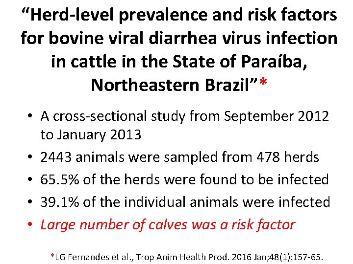 “Herd-level prevalence and risk factors for bovine viral diarrhea virus infection in cattle in