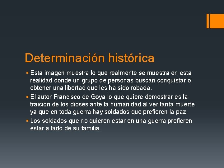 Determinación histórica § Esta imagen muestra lo que realmente se muestra en esta realidad