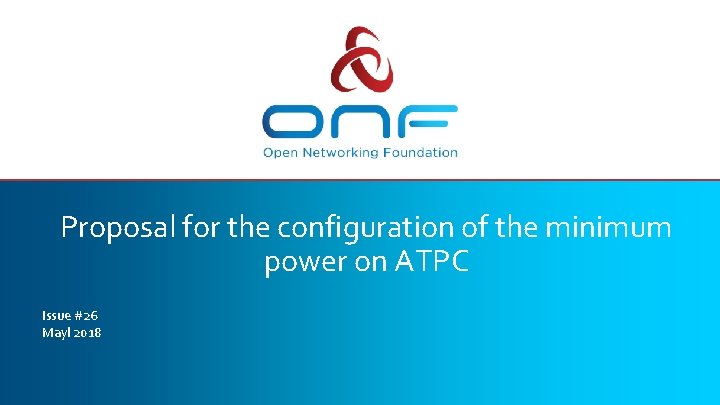 Proposal for the configuration of the minimum power on ATPC Issue #26 Mayl 2018