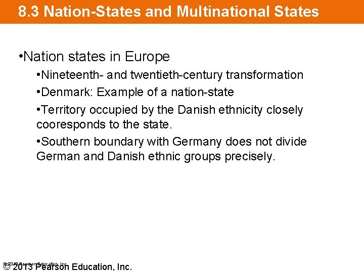 8. 3 Nation-States and Multinational States • Nation states in Europe • Nineteenth- and