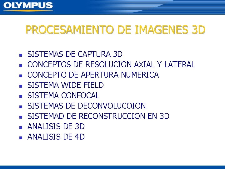 PROCESAMIENTO DE IMAGENES 3 D n n n n n SISTEMAS DE CAPTURA 3