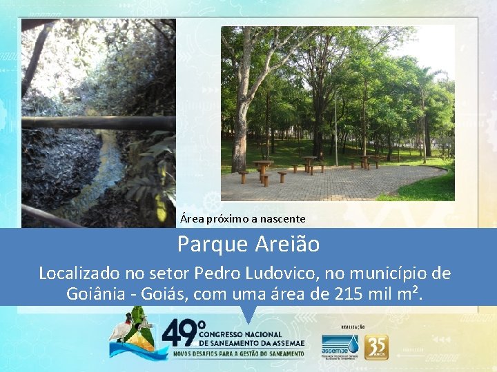 Área próximo a nascente Parque Areião Localizado no setor Pedro Ludovico, no município de