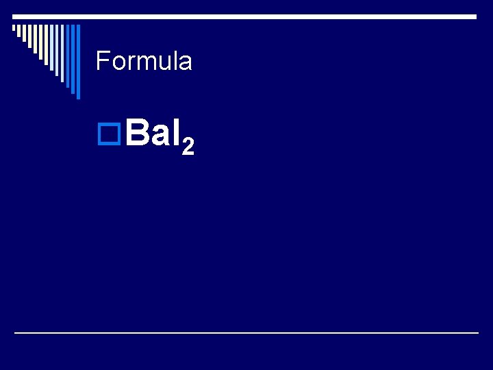 Formula o. Ba. I 2 