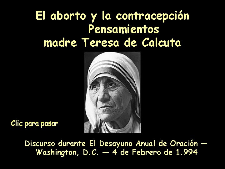 El aborto y la contracepción Pensamientos madre Teresa de Calcuta Discurso durante El Desayuno