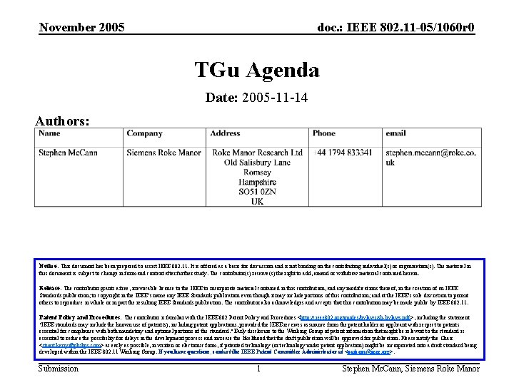 November 2005 doc. : IEEE 802. 11 -05/1060 r 0 TGu Agenda Date: 2005