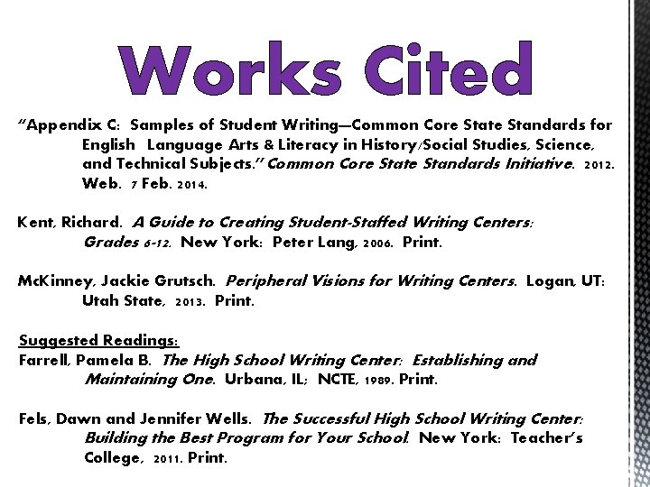 Studentled Writing Centers Addressing the Common Core and