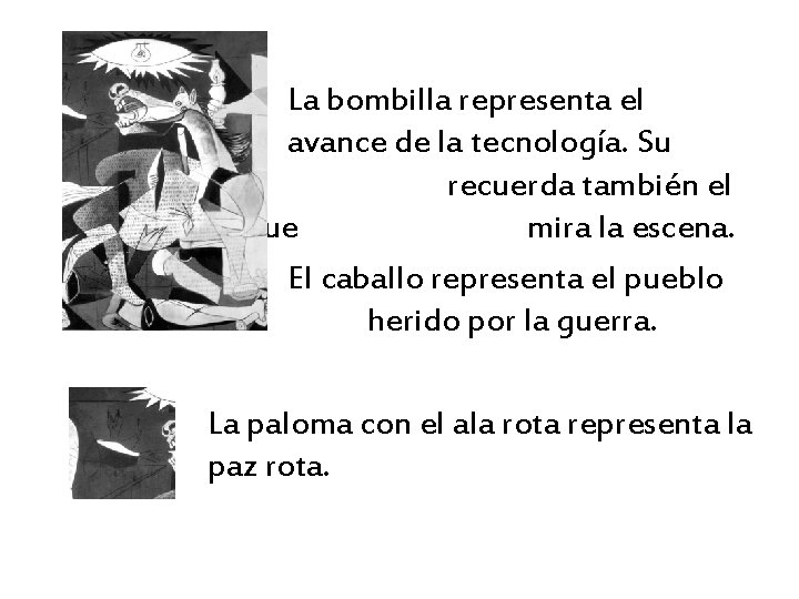 La bombilla representa el avance de la tecnología. Su forma recuerda también el ojo