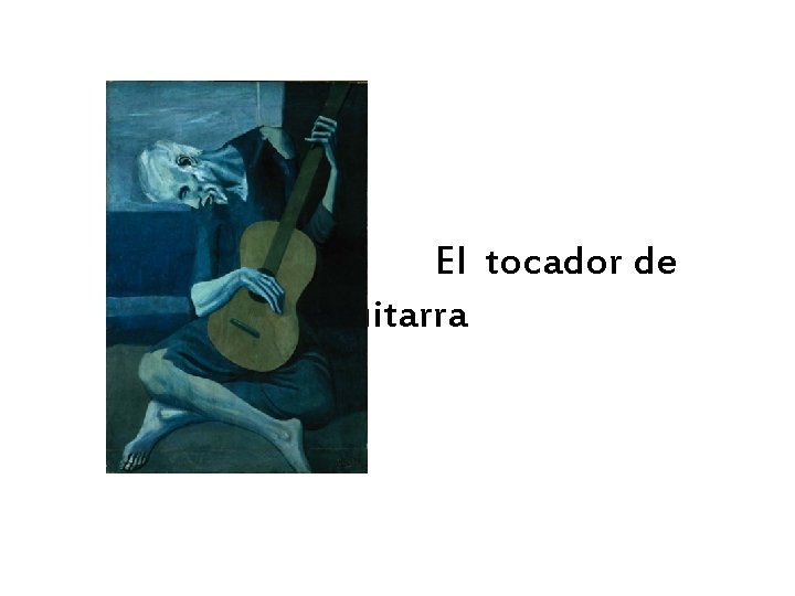 El tocador de guitarra 