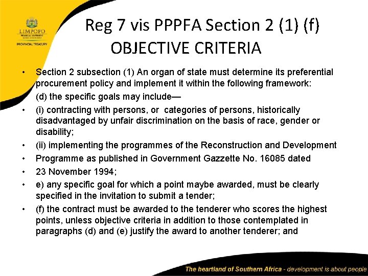 Reg 7 vis PPPFA Section 2 (1) (f) OBJECTIVE CRITERIA • • Section 2