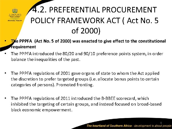 4. 2. PREFERENTIAL PROCUREMENT POLICY FRAMEWORK ACT ( Act No. 5 of 2000) • 4. 2. PREFERENTIAL PROCUREMENT POLICY FRAMEWORK ACT ( Act No. 5 of 2000) •